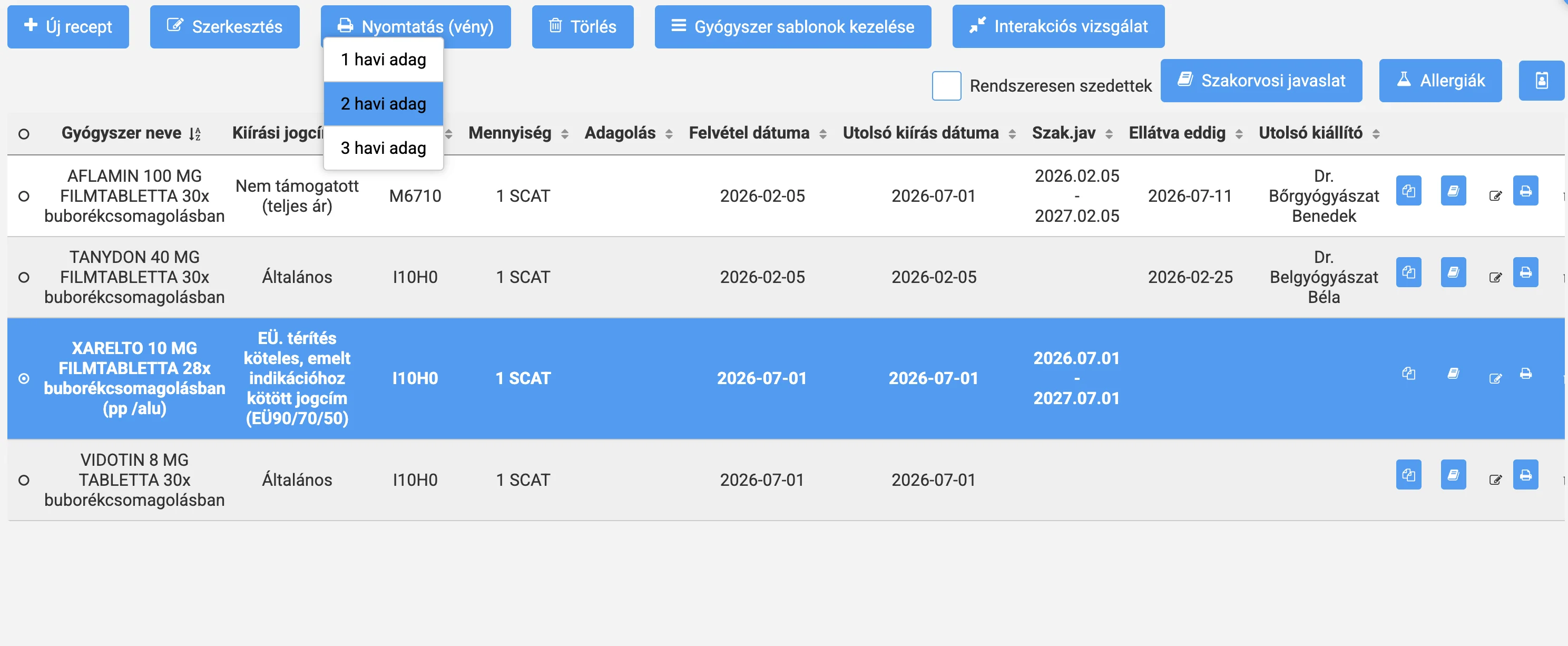 Medio receptfelírás: gyógyszerlista jogcímmel, adagolással és kiállító orvossal, vény-nyomtatás havi adaggal, sablonok, interakció-vizsgálat, szakorvosi javaslat és allergiák